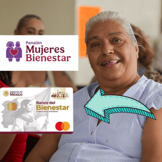 Pensión Mujeres Bienestar: ¿Cómo saber qué día me toca recoger mi tarjeta?