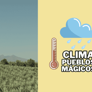 Clima HOY, 14 de septiembre en los Pueblos Mágicos de Jalisco