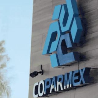 Urge Coparmex aprobar Reforma al Poder Judicial