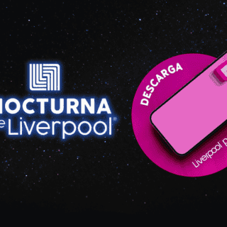 Venta Nocturna 2025: El descuento que puedes obtener al descargar la app de Liverpool