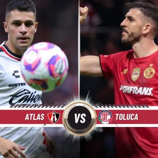 ¿Dónde ver EN VIVO el partido de J16 Atlas vs Toluca?
