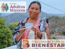 Los programas de las Pensiones del Bienestar se han consolidado como uno de los pilares más relevantes de política social del actual gobierno. ESPECIAL/@apoyosbienestar
