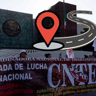 Estas son las alternativas viales por bloqueo de la CNTE hoy en CDMX