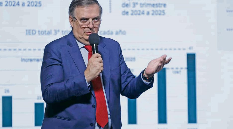 Marcelo Ebrard destacó que México alcanzará un récord de inversión extranjera y será sede del foro APEC 2028. EL UNIVERSAL