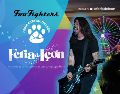 Foo Fighters se presentará en la Feria de León 2026; esto se sabe hasta el momento. ESPECIAL / FACEBOOK / Fería de León / SUN / ARCHIVO