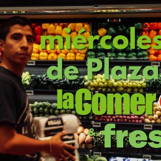 Miércoles de Plaza en La Comer y Fresko: Estas son las ofertas de hoy 10 de diciembre