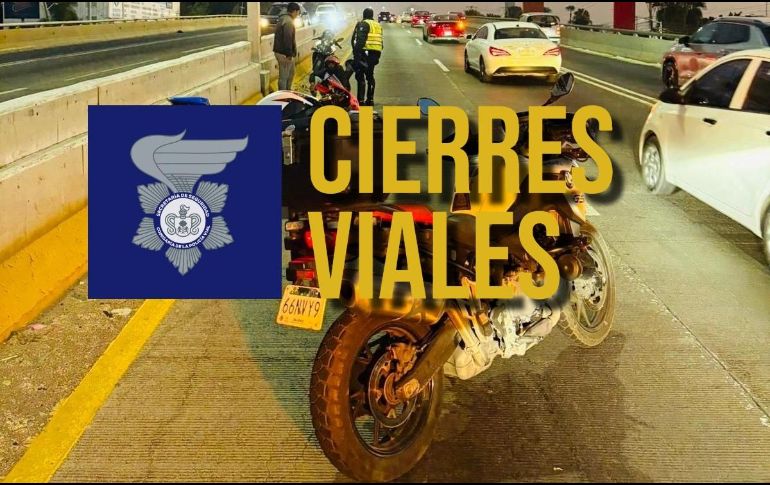 Policía Vial anuncia dos cierres viales esta mañana de viernes 16 de enero. ESPECIAL / Facbook Policía Vial Jalisco