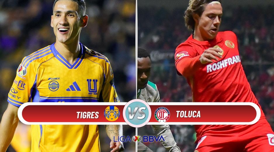 Tigres y Toluca se enfrentan en la J3 del Clausura 2026 con la mira puesta en escalar posiciones. ESPECIAL / IMAGO7 y CANVA