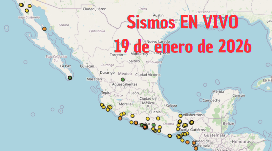 Sismos en México | EN VIVO | 19 de enero de 2026. ESPECIAL / SSN