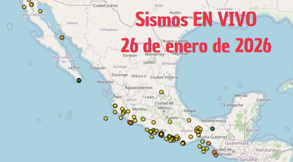 Sismos en México | EN VIVO | 26 de enero de 2026. ESPECIAL / SSN