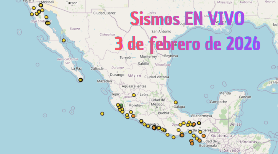 Sismos en México | EN VIVO | 3 de febrero de 2026. ESPECIAL / SSN