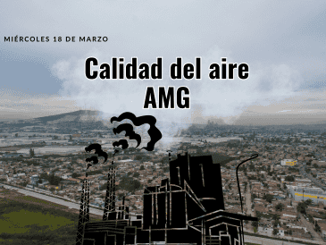 Este miércoles18 de marzo, SEMADET registra mala calidad de aire en Las Pintas con 98 puntos IMECA. EL INFORMADOR / ARCHIVO