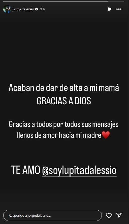  A través de sus historias de Instagram, Jorge D'Alessio confirmó la salida del hospital de su madre. INSTAGRAM/@jorgedalessio